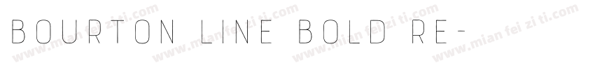 Bourton Line Bold Re字体转换